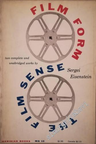Film Form: Essays in Film Theory and The Film Sense, Two Complete and Unabridged Works -        1957