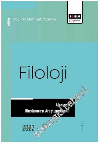 Filoloji Alanında Uluslararası Araştırmalar III -        2022