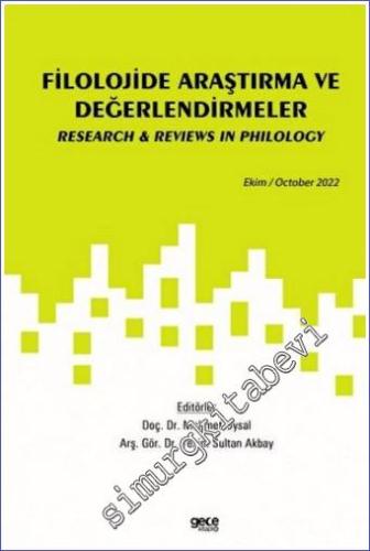 Filolojide Araştırma ve Değerlendirmeler / Ekim 2022 -        2022