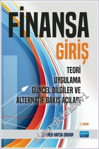 Finansa Giriş: Teori Uygulama Güncel Bilgiler ve Alternatif Bakış Açıları  -        2024