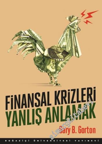 Finansal Krizleri Yanlış Anlamak -        2018
