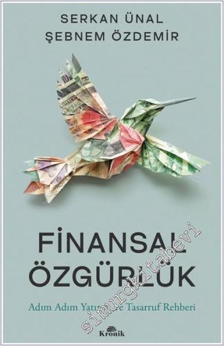 Finansal Özgürlük Adım Adım Yatırım ve Tasarruf Rehberi -        2024