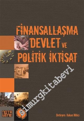 Finansallaşma, Devlet ve Politik İktisat -