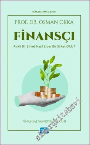 Finansçı - Riskli Bir Şirket Nasıl Lider Bir Şirket Oldu -        2025