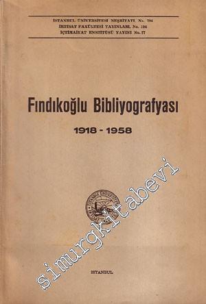 Fındıkoğlu Bibliyografyası  1918 - 1958) -        1958