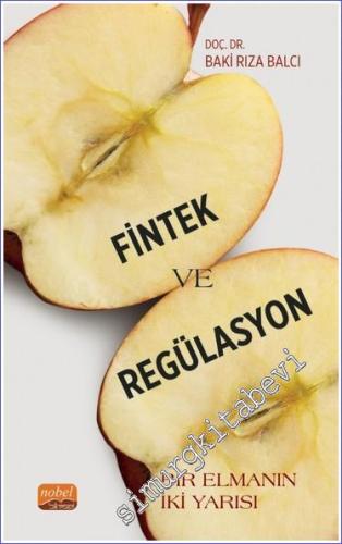 Fintek ve Regülasyon - Bir Elmanın İki Yarısı - 2023