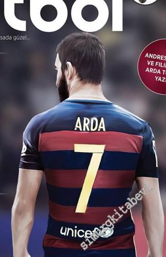 Fitbol Dergisi, Borsada Değil, Arsada Güzel - Dosya: Arda Turan - Sayı: 6      Şubat