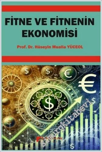 Fitne ve Fitnenin Ekonomisi -        2025