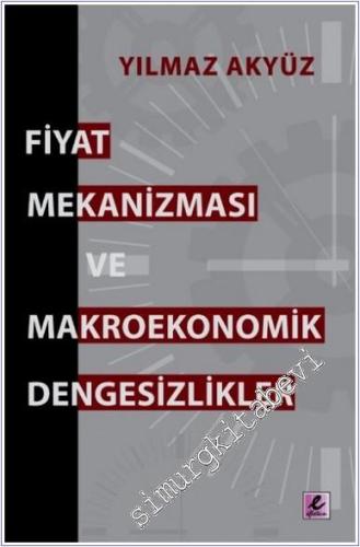 Fiyat Mekanizması ve Makroekonomik Dengesizlikler -        2009
