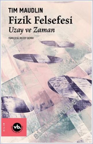 Fizik Felsefesi: Uzay ve Zaman - 2025