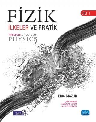 Fizik İlkeler ve Pratik Cilt 1 -