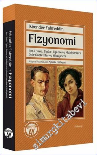 Fizyonomi : İlm-i Sima Tipler Tiplere ve Mahkûmlara Dair Gözlemler ve 