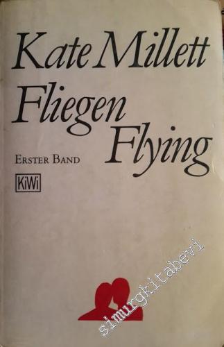 Fliegen Flying - Erster Band -