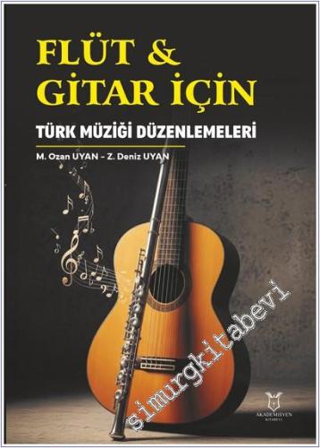 Flüt & Gitar İçin Türk Müziği Düzenlemeleri -        2026