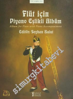 Flüt İçin Piyano Eşlikli Albüm - Album For Flute With Piano Accompaniment -