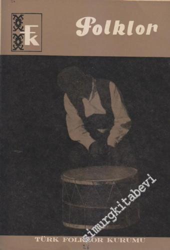 Folklor Aylık Halkbilimi Dergisi - Sayı: 26    3  Haziran