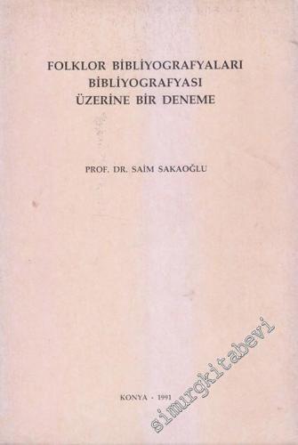 Folklor Bibliyografyaları Bibliyografyası Üzerine Bir Deneme -        1991