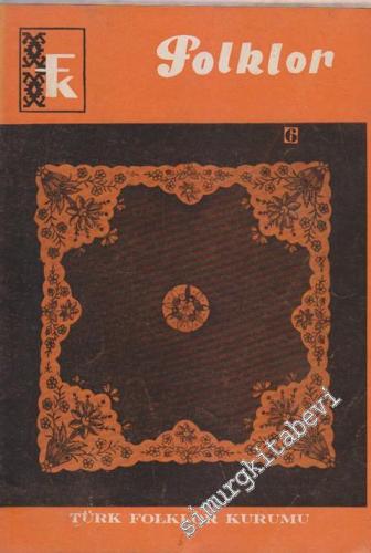 Folklor Dergisi  - Sayı: 6    1  Ekim