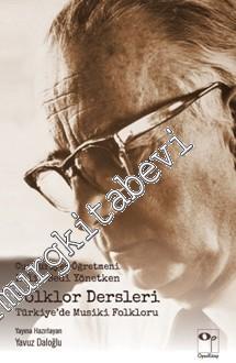 Folklor Dersleri: Türkiye'de Musiki Folkloru -