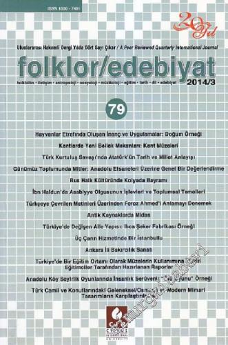 Folklor / Edebiyat Dergisi Üç Aylık Kültür Dergisi - Sayı: 79  20    Nisan