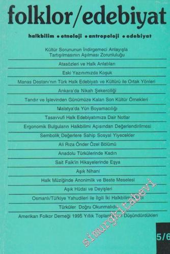Folklor / Edebiyat: Halkbilim, Etnoloji, Antropoloji, Tarih, Edebiyat - Üç Aylık Kültür Dergisi - 5 / 6  1    Ocak
