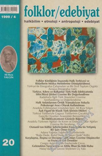 Folklor / Edebiyat: Halkbilim, Etnoloji, Antropoloji, Tarih, Edebiyat - Üç Aylık Kültür Dergisi - Sayı: 20  5    Nisan