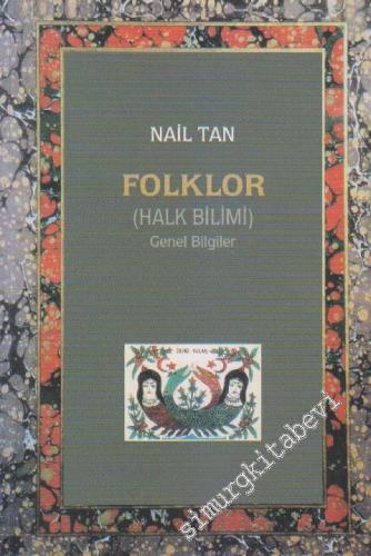 Folklor (Halkbilimi) - Genel Bilgiler  - İMZALI -