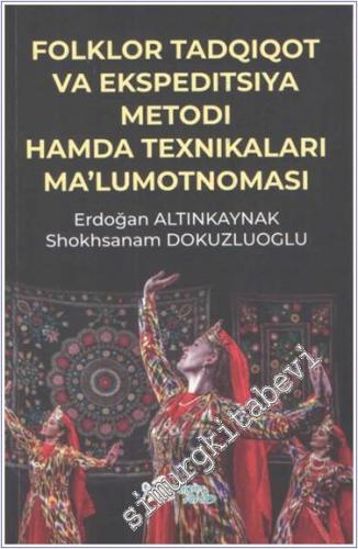 Folklor Tadqıqot Va Ekspedıtsıya Metodı Hamda Teknıkaları Ma'lumotnoması -        2024