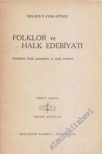 Folklor ve Halk Edebiyatı: Özellikleri, Sözlü Gelenekleri ve Yazılı Örnekleri -        1971