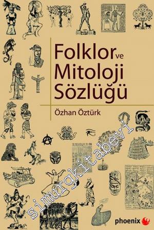 Folklor ve Mitoloji Sözlüğü -