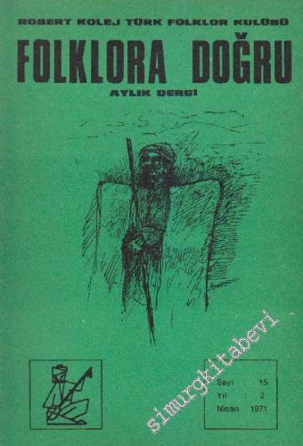 Folklora Doğru - Sayı: 15    2  Nisan