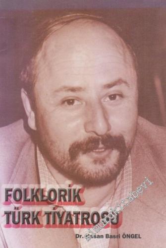 Folklorik Türk Tiyatrosu -