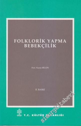 Folklorik Yapma Bebekçilik -        1990