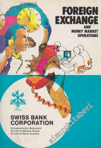 Foreign Exchange And Money Market Operations -