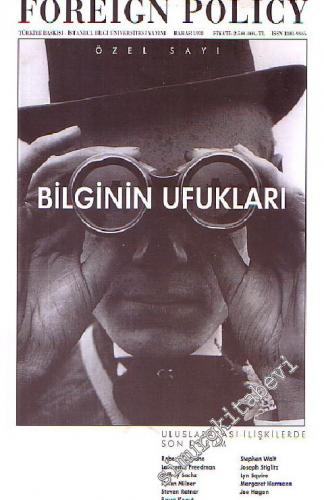 Foreign Policy, Dosya: Bilginin Ufukları - Sayı : 1, Yıl : 1, Bahar 1998