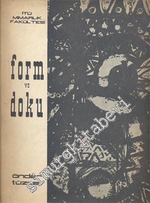 Form ve Doku = Texture (Formun Dokusu Üzerine Bir Deneme - Doku ve Mim