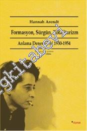 Formasyon Sürgün Totalitarizm : Anlama Denemeleri (1930 - 1954) -        2024