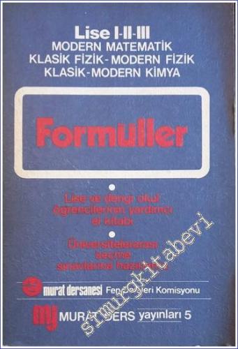 Formüller: Lise 1 - 2 - 3 : Modern Matematik - Klasik Fizik - Modern Fizik - Modern Kimya - 1979