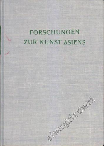 Forschungen Zur Kunst Asiens: İn Memorian Kurt Erdmann -
