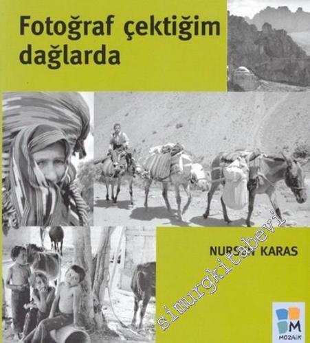 Fotoğraf Çektiğim Dağlarda -        2003
