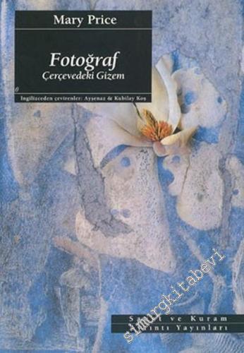 Fotoğraf : Çerçevedeki Gizem -        2004