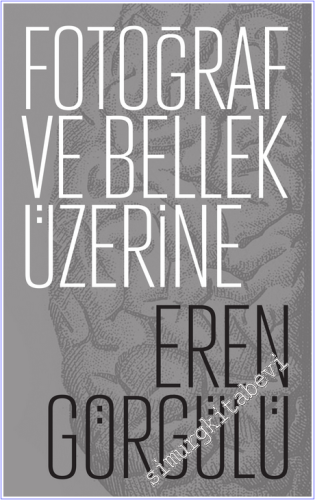 Fotoğraf ve Bellek Üzerine - 2026