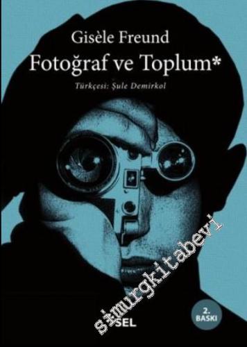 Fotoğraf ve Toplum -