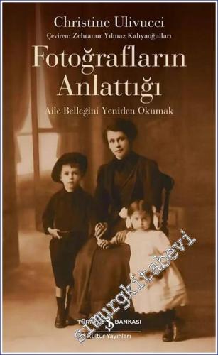 Fotoğrafların Anlattığı: Aile Belleğini Yeniden Okumak -        2023