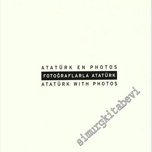 Fotoğraflarla Atatürk = Atatürk En Photos = Atatürk With Photos -        1998