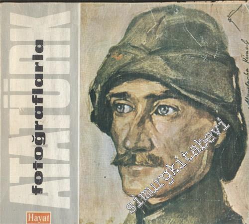 Fotoğraflarla Atatürk  -