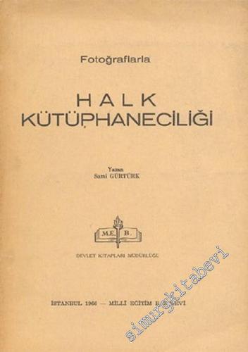 Fotoğraflarla Halk Kütüphaneciliği -        1966