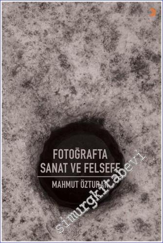 Fotoğrafta Sanat ve Felsefe -        2023