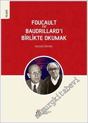 Foucault ve Baudrillard'ı Birlikte Okumak -        2025