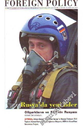 FP - Foreign Policy: Küresel Politika, Ekonomi ve Fikirler: Dosya: Rusyada Yeni Lider - Sayı: 8    Yıl: 2  Kış